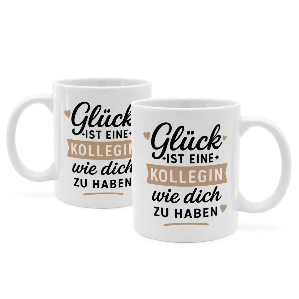 Tasse mit Spruch 'Glück ist eine Kollegin wie dich zu haben!'