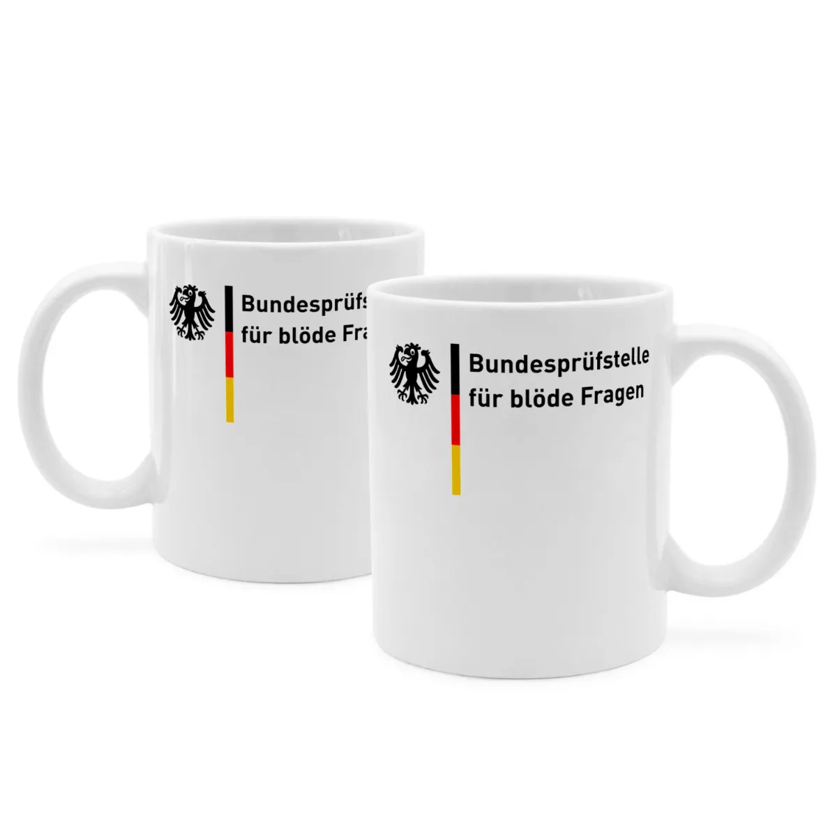 Tasse mit Spruch 'Bundesprüfstelle für blöde Fragen'